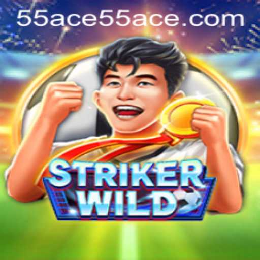 StrikerWILD: Unleashing the Thrills of 55 Ace